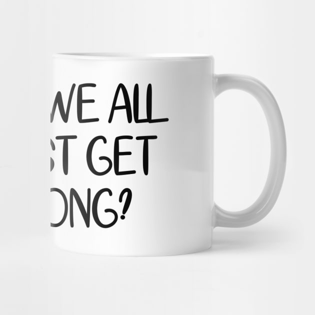 Cant We All Just Get A Bong by defytees